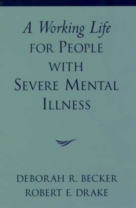 Working Life for People with Severe Mental Illness
