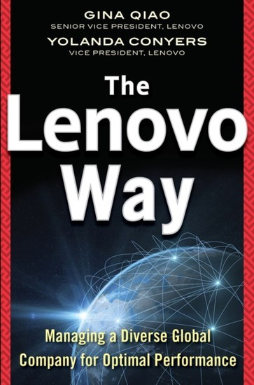 Lenovo Way: Managing a Diverse Global Company for Optimal Performance main product photo