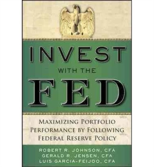 Invest with the Fed: Maximizing Portfolio Performance by Following Federal Reserve Policy main product photo