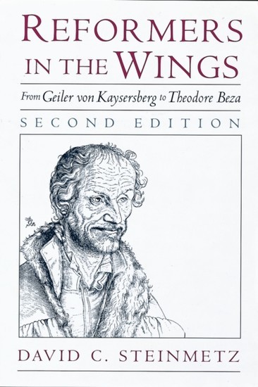 Reformers in the Wings: From Geiler von Kaysersberg to Theodore Beza main product photo