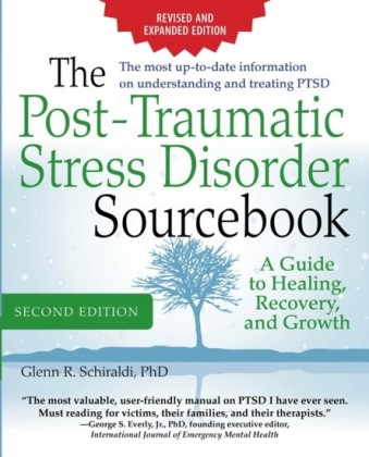 Post-Traumatic Stress Disorder Sourcebook, Revised and Expanded Second Edition