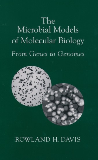 Microbial Models of Molecular Biology: From Genes to Genomes main product photo