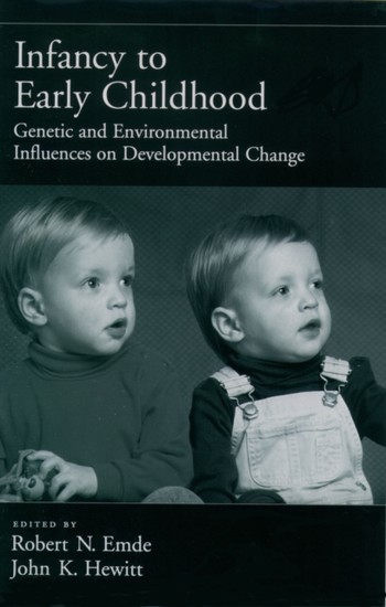 Infancy to Early Childhood: Genetic and Environmental Influences on Developmental Change main product photo