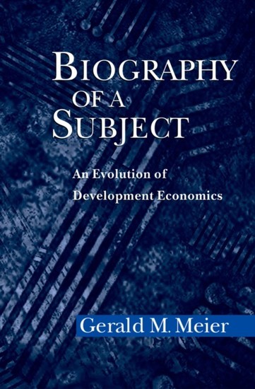 Biography of a Subject: An Evolution of Development Economics main product photo