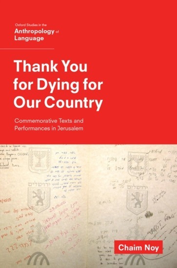 Thank You for Dying for Our Country: Commemorative Texts and Performances in Jerusalem main product photo