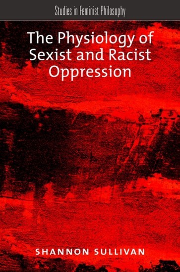 Physiology of Sexist and Racist Oppression main product photo