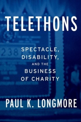 Telethons: Spectacle, Disability, and the Business of Charity