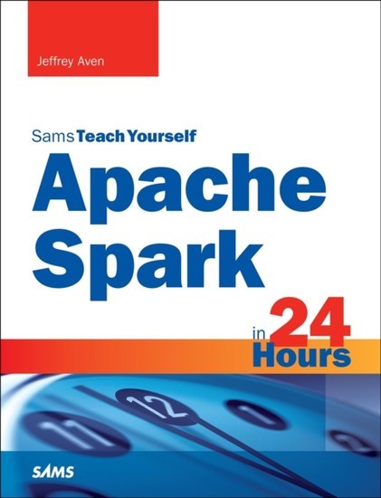 Apache Spark in 24 Hours, Sams Teach Yourself main product photo