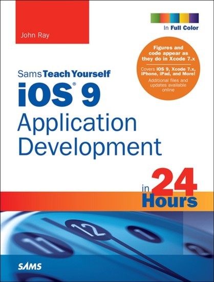 iOS 9 Application Development in 24 Hours, Sams Teach Yourself main product photo