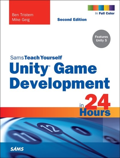Unity Game Development in 24 Hours, Sams Teach Yourself main product photo