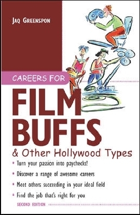 Careers for Film Buffs & Other Hollywood Types