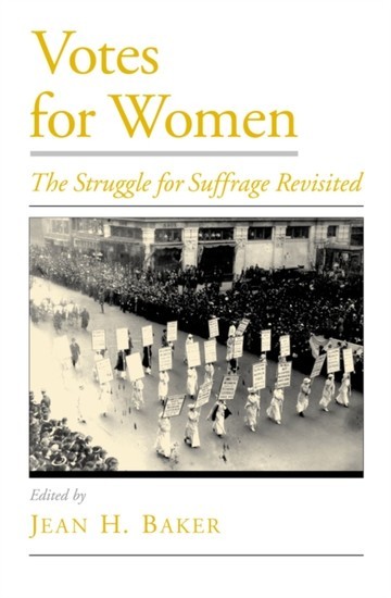 Votes for Women: The Struggle for Suffrage Revisited main product photo