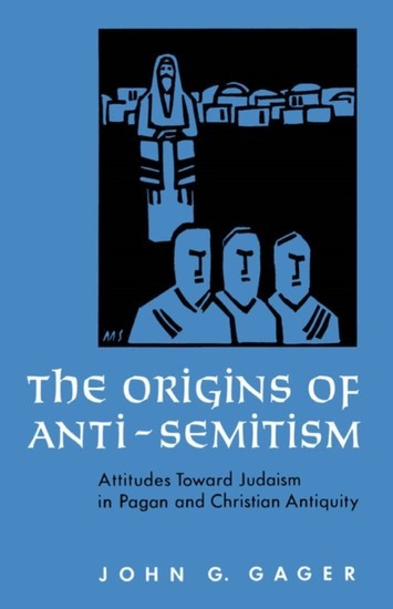 Origins of Anti-Semitism: Attitudes toward Judaism in Pagan and Christian Antiquity main product photo