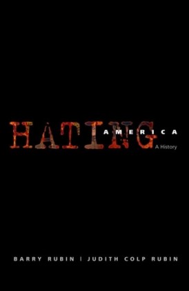 Hating America: A History