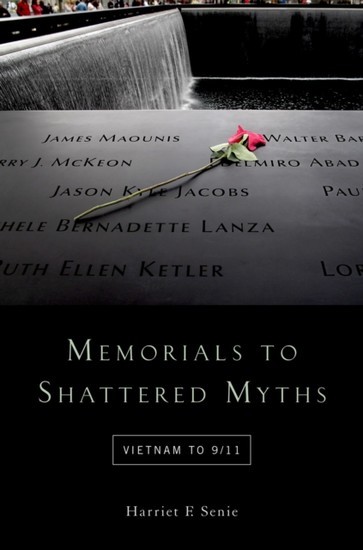 Memorials to Shattered Myths: Vietnam to 9/11 main product photo