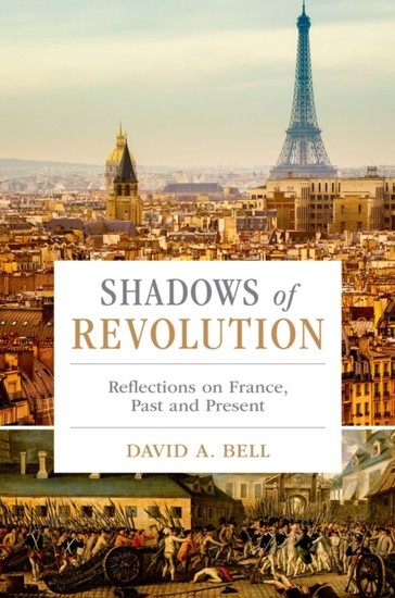 Shadows of Revolution: Reflections on France, Past and Present main product photo