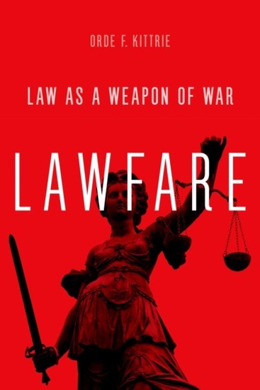 Lawfare: Law as a Weapon of War main product photo