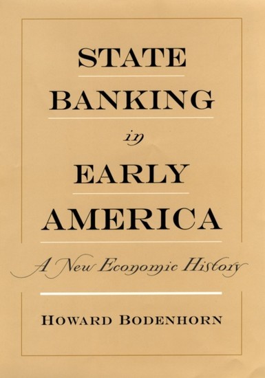 State Banking in Early America: A New Economic History main product photo