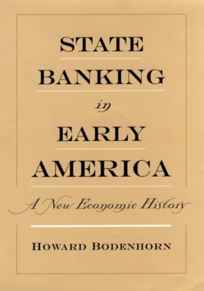 State Banking in Early America: A New Economic History