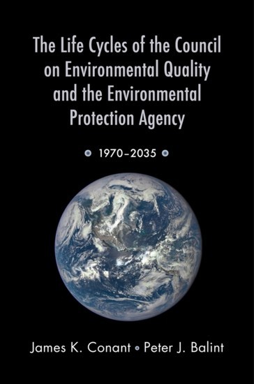 Life Cycles of the Council on Environmental Quality and the Environmental Protection Agency: 1970 - 2035 main product photo