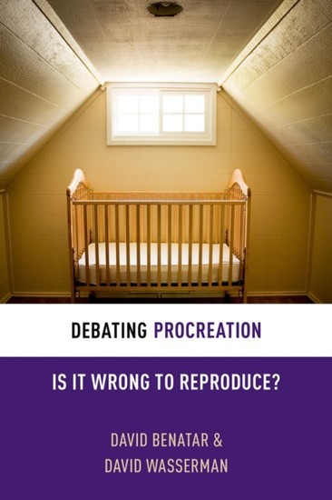 Debating Procreation: Is It Wrong to Reproduce? main product photo