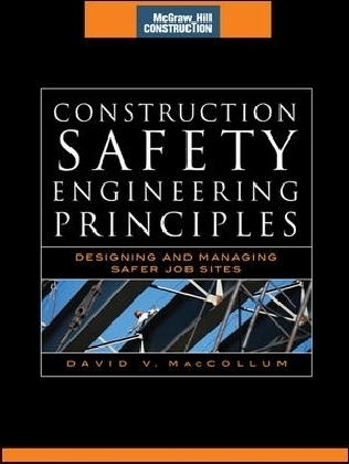 Construction Safety Engineering Principles (McGraw-Hill Construction Series)