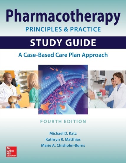 Pharmacotherapy Principles and Practice Study Guide, Fourth Edition main product photo