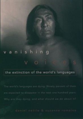 Vanishing Voices: The Extinction of the Worlds Languages