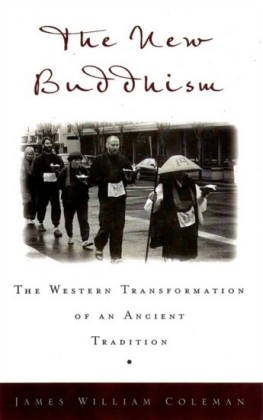 New Buddhism: The Western Transformation of an Ancient Tradition