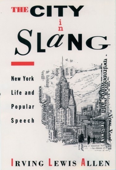 City in Slang: New York Life and Popular Speech main product photo