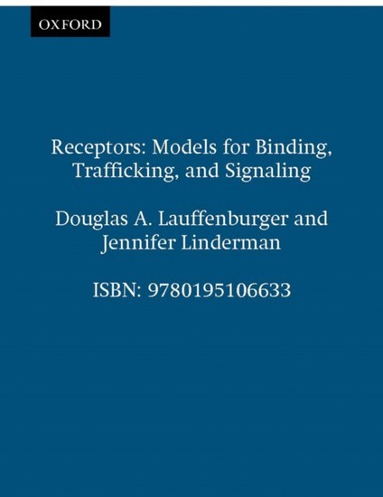 Receptors: Models for Binding, Trafficking, and Signaling main product photo