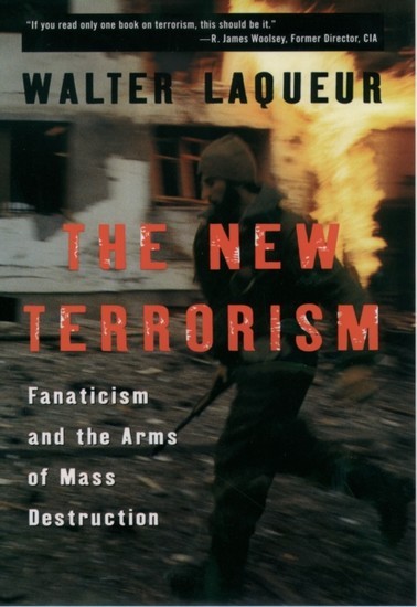 New Terrorism: Fanaticism and the Arms of Mass Destruction main product photo