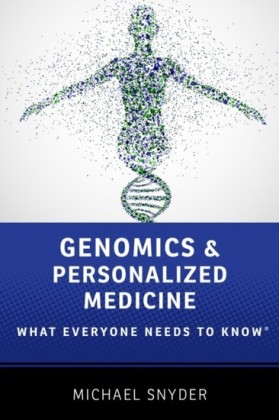 Genomics and Personalized Medicine: What Everyone Needs to KnowRG