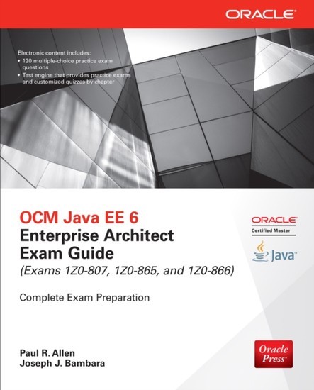 OCM Java EE 6 Enterprise Architect Exam Guide (Exams 1Z0-807, 1Z0-865 & 1Z0-866) main product photo