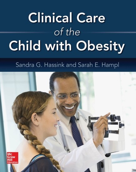 Clinical Care of the Child with Obesity: A Learner's and Teacher's Guide main product photo
