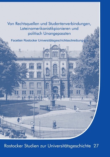 Von Rechtsquellen und Studentenverbindungen, Lateinamerikanistikpionieren und politisch Unangepassten main product photo