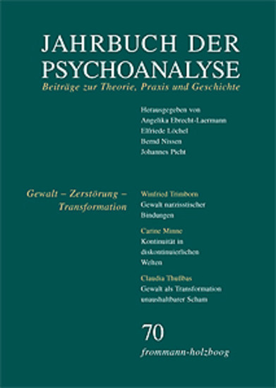 Jahrbuch der Psychoanalyse / Band 70: Gewalt - Zerstörung - Transformation main product photo