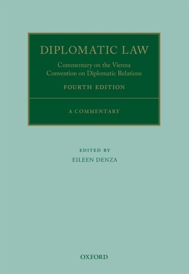 Diplomatic Law 4E: Commentary on the Vienna Convention on Diplomatic Relations main product photo
