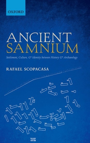 Ancient Samnium: Settlement, Culture, and Identity between History and Archaeology main product photo
