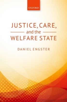 Justice, Care, and the Welfare State