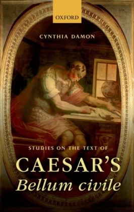 Studies on the Text of Caesars Bellum civile
