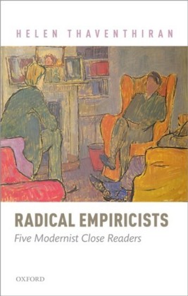Radical Empiricists: Five Modernist Close Readers