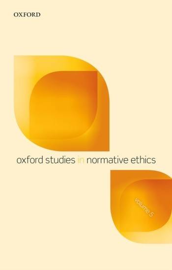 Oxford Studies in Normative Ethics, Volume 5 main product photo