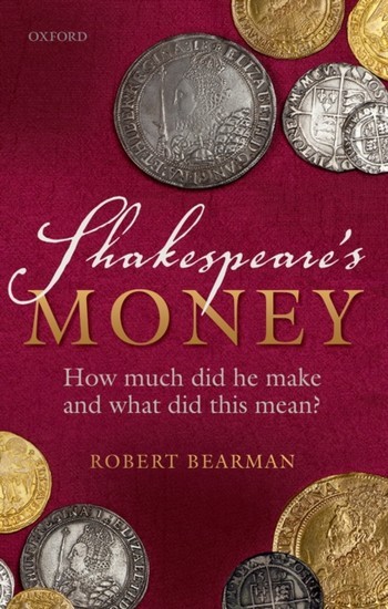 Shakespeare's Money: How much did he make and what did this mean? main product photo