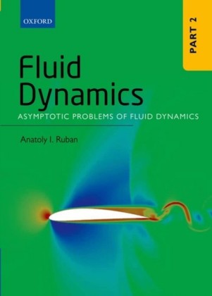 Fluid Dynamics: Part 2: Asymptotic Problems of Fluid Dynamics