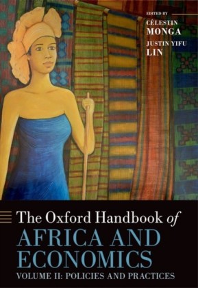 Oxford Handbook of Africa and Economics: Volume 2: Policies and Practices