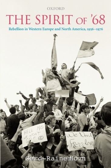 Spirit of '68: Rebellion in Western Europe and North America, 1956-1976 main product photo
