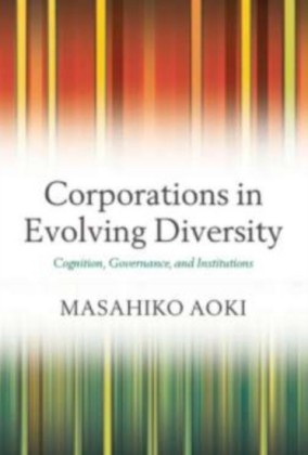 Corporations in Evolving Diversity: Cognition, Governance, and Institutions