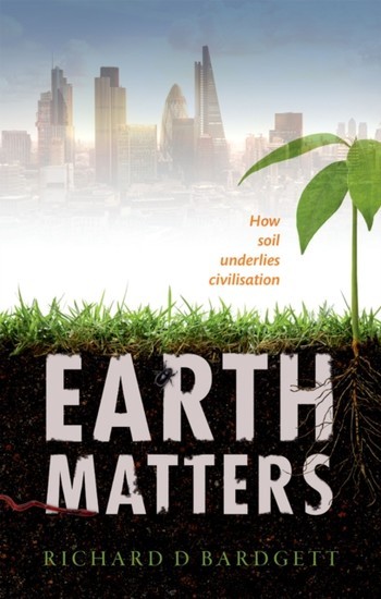 Earth Matters: How soil underlies civilization main product photo