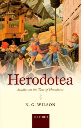 Herodotea: Studies on the Text of Herodotus